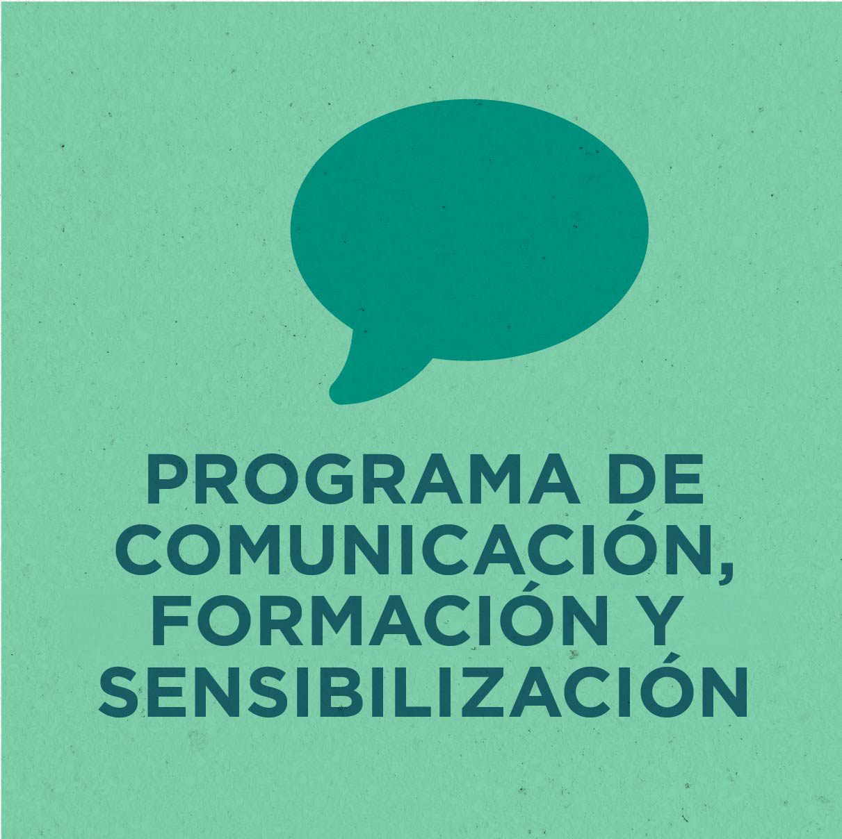 Programa de comunicación, formalización y sensibilización